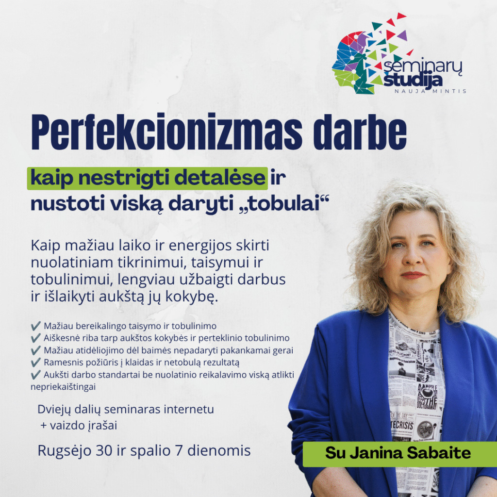 Perfekcionizmas darbe_Janina Sabaitė